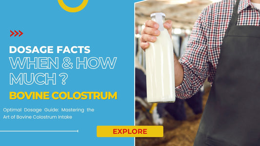 Bovine Colostrum Dosage: When & How Much To Take?