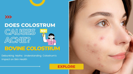 Can Colostrum Cause Acne? A Definitive Guide