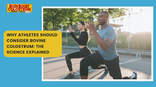 Why Athletes Should Consider Bovine Colostrum: The Science Explained