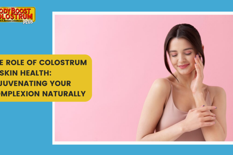 Role of Colostrum in Skin Health