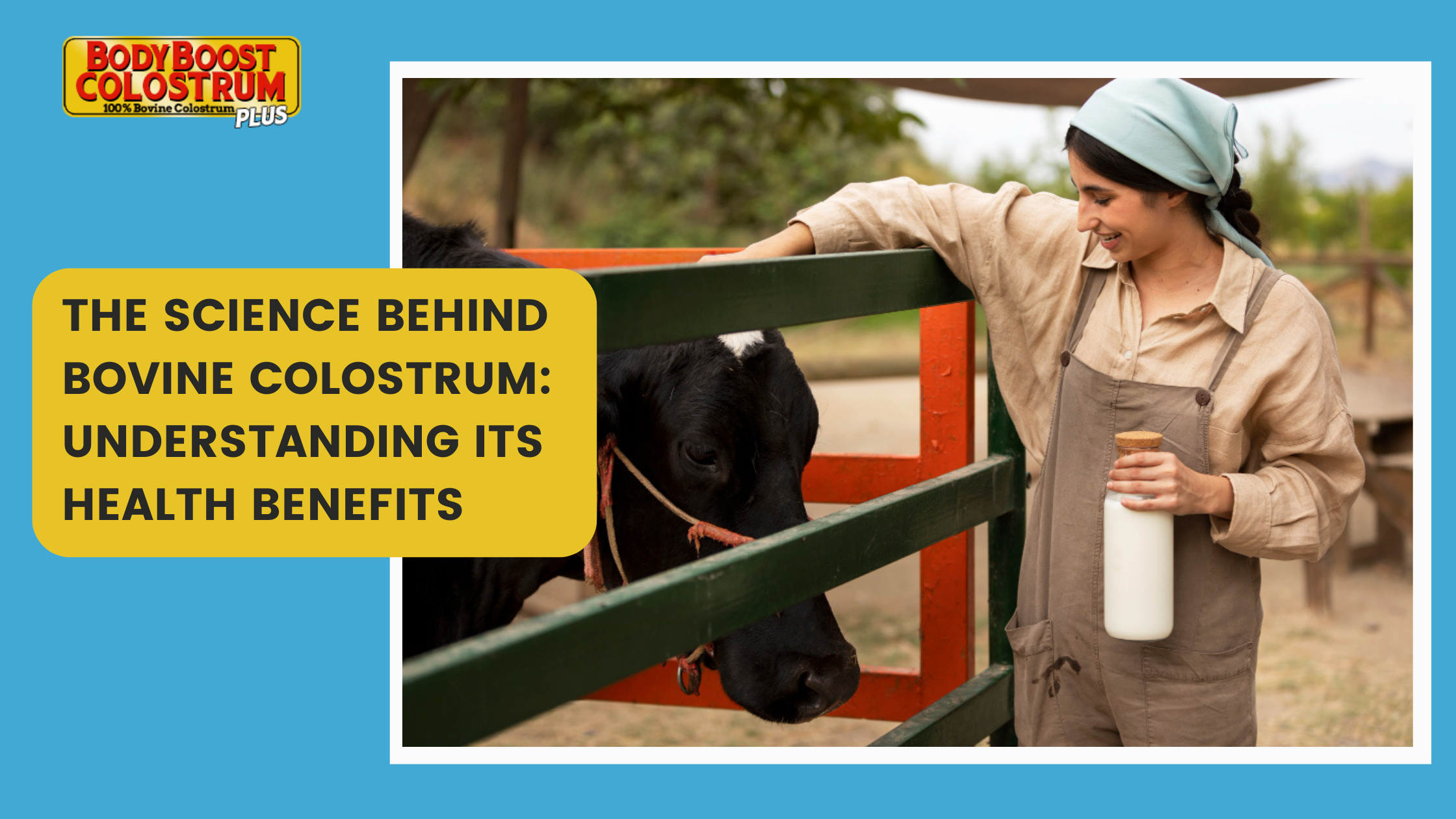 Science behind bovine colostrum